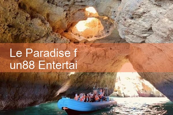 Le Paradise fun88 ตัวแทนความบันเทิง|Play8|fun88|m88