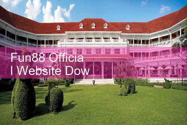 ดาวน์โหลด Fun88 Official Website ยินดีต้อนรับคุณ|Play8|fun88|m88